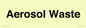 TK12478: Aerosol Waste
