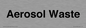 TK12478: Aerosol Waste