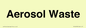 TK12478: Aerosol Waste