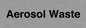 TK12478: Aerosol Waste
