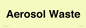 TK12478: Aerosol Waste