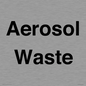 TK12478: Aerosol Waste