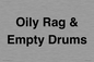 TK12484: Oily Rag & Empty Drums