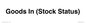 TK12502: Goods In (Stock Status)
