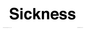 TK12522: Sickness