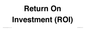 TK12536: Return On Investment (ROI)