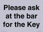 TK13191: Please ask at the bar for the Key