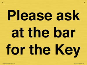 TK13191: Please ask at the bar for the Key