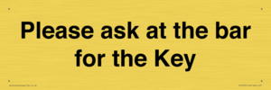 TK13191: Please ask at the bar for the Key