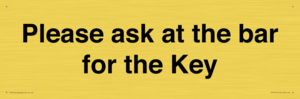 TK13191: Please ask at the bar for the Key