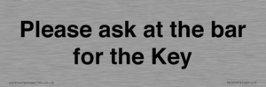 TK13191: Please ask at the bar for the Key