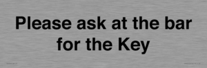 TK13191: Please ask at the bar for the Key