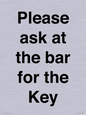 TK13191: Please ask at the bar for the Key