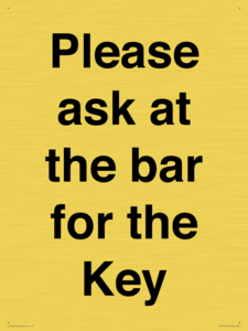 TK13191: Please ask at the bar for the Key