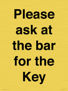 TK13191: Please ask at the bar for the Key
