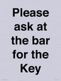 TK13191: Please ask at the bar for the Key