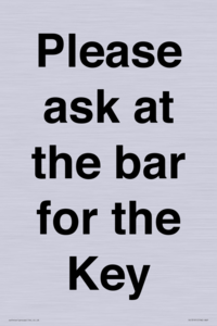 TK13191: Please ask at the bar for the Key