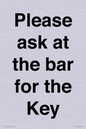 TK13191: Please ask at the bar for the Key