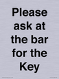 TK13191: Please ask at the bar for the Key