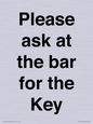 TK13191: Please ask at the bar for the Key