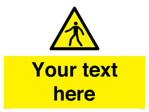 WA10606: Custom Warning: Pedestrians