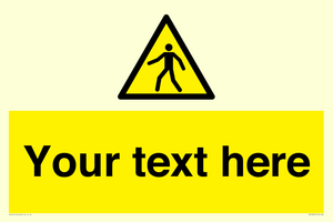 WA10606: Custom Warning: Pedestrians