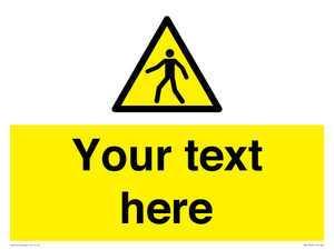 WA10606: Custom Warning: Pedestrians