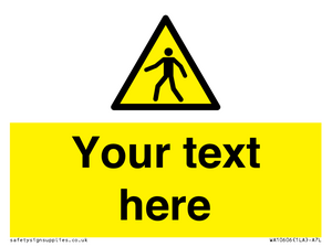 WA10606: Custom Warning: Pedestrians