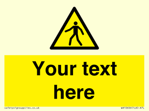 WA10606: Custom Warning: Pedestrians