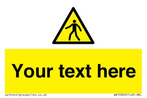 WA10606: Custom Warning: Pedestrians