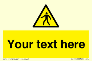 WA10606: Custom Warning: Pedestrians