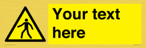 WA10606: Custom Warning: Pedestrians