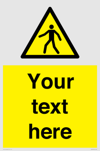 WA10606: Custom Warning: Pedestrians