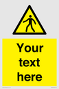 WA10606: Custom Warning: Pedestrians