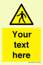 WA10606: Custom Warning: Pedestrians