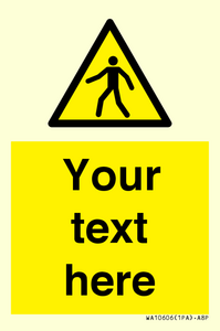 WA10606: Custom Warning: Pedestrians