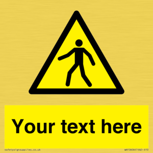 WA10606: Custom Warning: Pedestrians