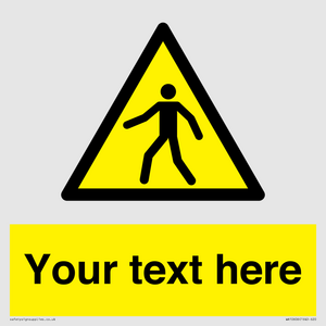 WA10606: Custom Warning: Pedestrians