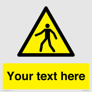 WA10606: Custom Warning: Pedestrians