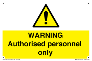 WA10994: Warning Authorised personnel only