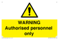 WA10994: Warning Authorised personnel only