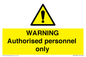 WA10994: Warning Authorised personnel only