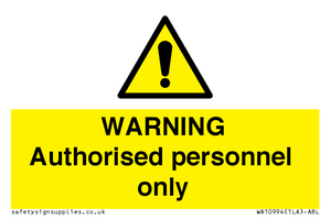 WA10994: Warning Authorised personnel only