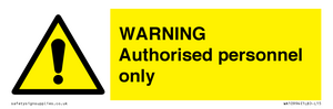 WA10994: Warning Authorised personnel only