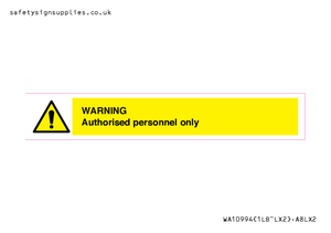 WA10994: Warning Authorised personnel only