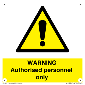 WA10994: Warning Authorised personnel only