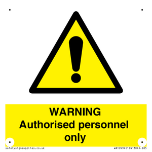 WA10994: Warning Authorised personnel only