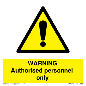 WA10994: Warning Authorised personnel only