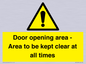 WA12448: Door opening area - Area to be kept clear at all times
