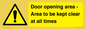 WA12448: Door opening area - Area to be kept clear at all times